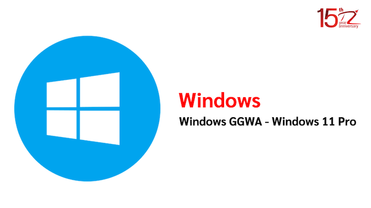 ภาพประกอบหัวข้อWindows GGWA - Windows 11 Pro (Windows GGWA - Windows 11 Pro)